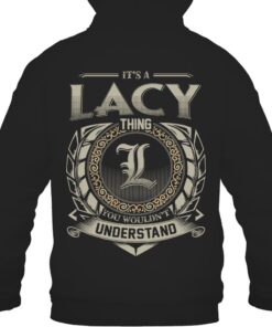 It's LACY Thing You Wouldn't Understand D8