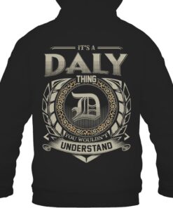 It's DALY Thing You Wouldn't Understand D8