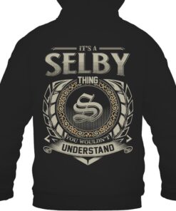 It's SELBY Thing You Wouldn't Understand D8