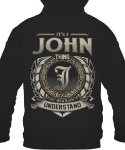 It's JOHN Thing You Wouldn't Understand D8