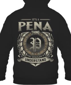 It's PENA Thing You Wouldn't Understand D8