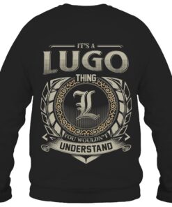 It's LUGO Thing You Wouldn't Understand D8