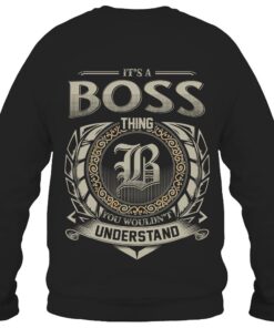 It's BOSS Thing You Wouldn't Understand D8