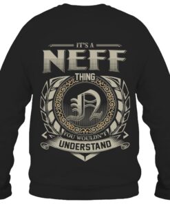 It's NEFF Thing You Wouldn't Understand D8