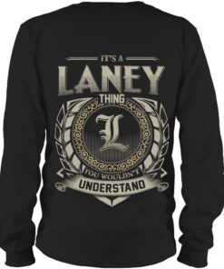 It's LANEY Thing You Wouldn't Understand D8