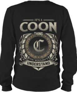 It's COON Thing You Wouldn't Understand D8