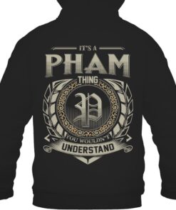 It's PHAM Thing You Wouldn't Understand D8