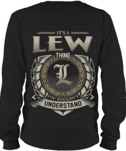 It's LEW Thing You Wouldn't Understand D8