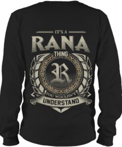It's RANA Thing You Wouldn't Understand D8