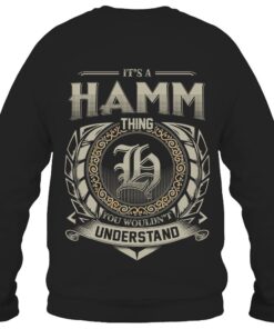 It's HAMM Thing You Wouldn't Understand D8