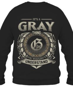 It's GRAY Thing You Wouldn't Understand D8