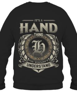 It's HAND Thing You Wouldn't Understand D8