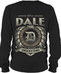 It's DALE Thing You Wouldn't Understand D8