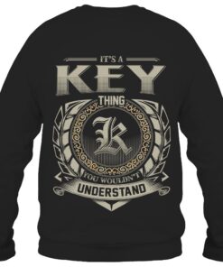 It's KEY Thing You Wouldn't Understand D8