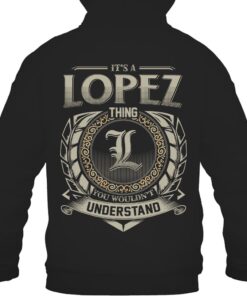 It's LOPEZ Thing You Wouldn't Understand D8