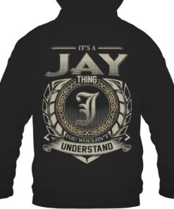 It's JAY Thing You Wouldn't Understand D8