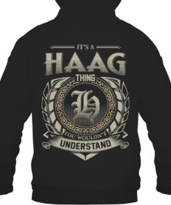 It's HAAG Thing You Wouldn't Understand D8
