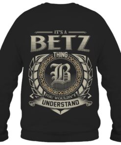 It's BETZ Thing You Wouldn't Understand D8