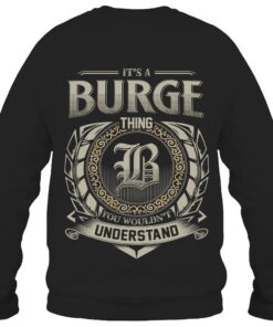 It's BURGE Thing You Wouldn't Understand D8