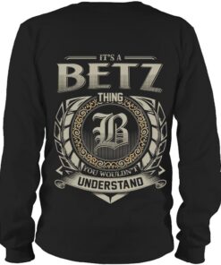 It's BETZ Thing You Wouldn't Understand D8