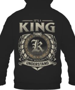 It's KING Thing You Wouldn't Understand D8