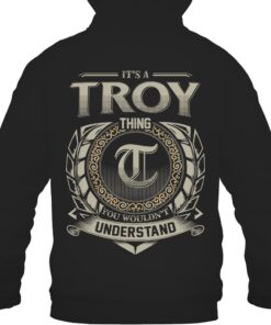 It's TROY Thing You Wouldn't Understand D8