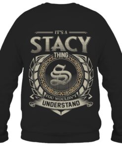 It's STACY Thing You Wouldn't Understand D8