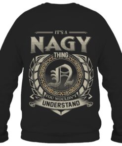 It's NAGY Thing You Wouldn't Understand D8