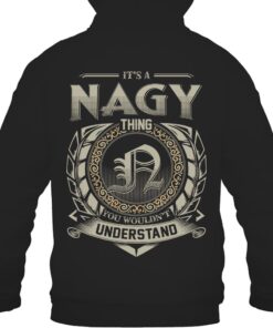 It's NAGY Thing You Wouldn't Understand D8