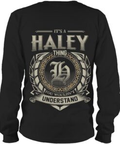 It's HALEY Thing You Wouldn't Understand D8