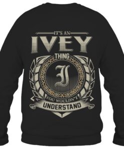 It's IVEY Thing You Wouldn't Understand D8