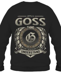 It's GOSS Thing You Wouldn't Understand D8