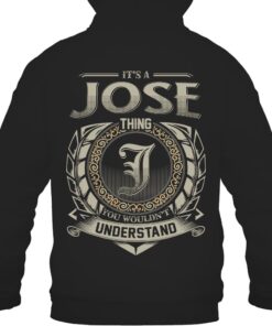 It's JOSE Thing You Wouldn't Understand D8