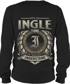 It's INGLE Thing You Wouldn't Understand D8