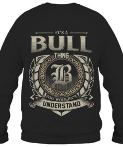 It's BULL Thing You Wouldn't Understand D8