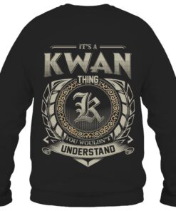 It's KWAN Thing You Wouldn't Understand D8