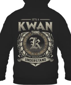 It's KWAN Thing You Wouldn't Understand D8