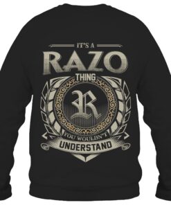 It's RAZO Thing You Wouldn't Understand D8