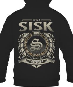 It's SISK Thing You Wouldn't Understand D8