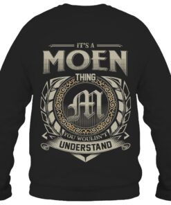 It's MOEN Thing You Wouldn't Understand D8