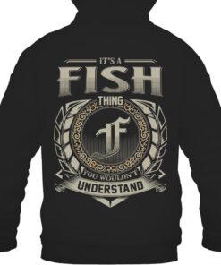 It's FISH Thing You Wouldn't Understand D8