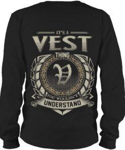 It's VEST Thing You Wouldn't Understand D8