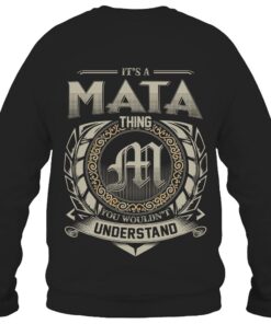 It's MATA Thing You Wouldn't Understand D8