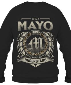 It's MAYO Thing You Wouldn't Understand D8