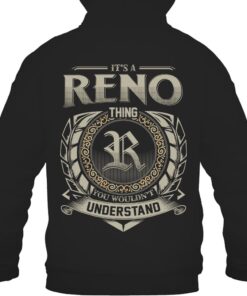 It's RENO Thing You Wouldn't Understand D8