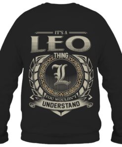 It's LEO Thing You Wouldn't Understand D8
