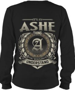 It's ASHE Thing You Wouldn't Understand D8