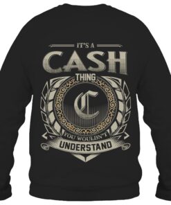 It's CASH Thing You Wouldn't Understand D8