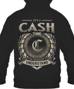 It's CASH Thing You Wouldn't Understand D8