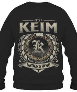 It's KEIM Thing You Wouldn't Understand D8